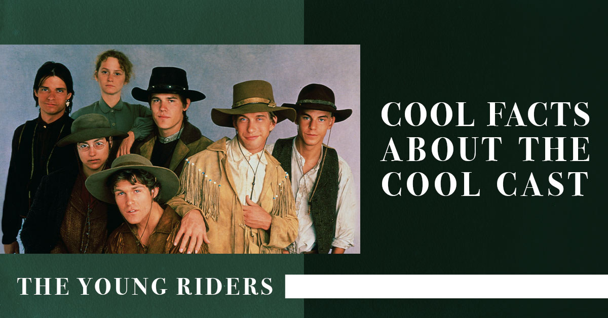 The Young Riders Cool Facts About The Cool Cast Insp Tv Tv Shows And Movies