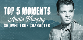 Top 5 Moments Audie Murphy Showed True Character