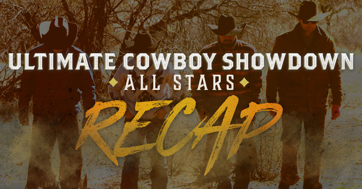 Ultimate Cowboy Showdown: Episode 4 Recap - INSP TV