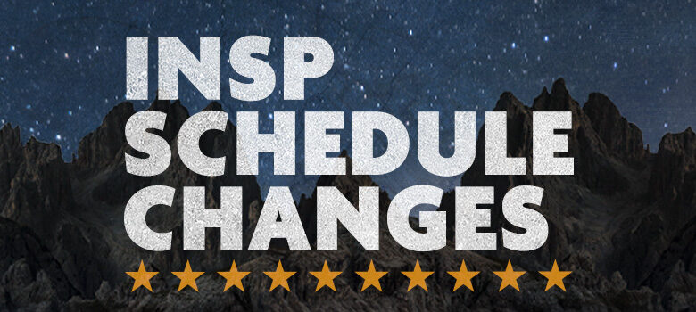 New INSP Schedule Changes