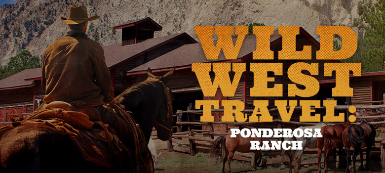 Wild West Travel: Ponderosa Ranch