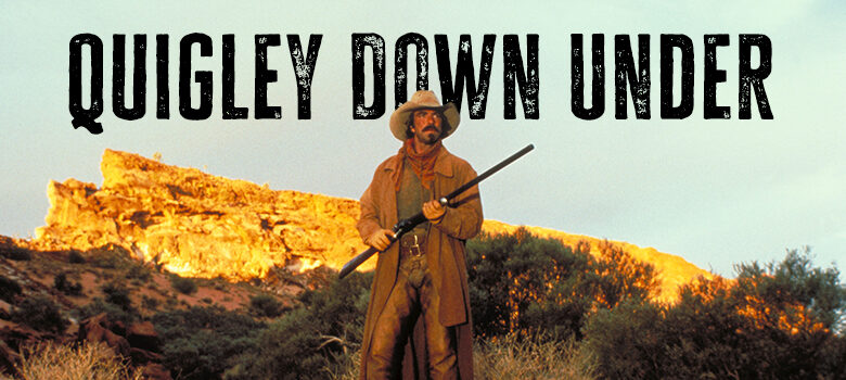 1: Quigley Down Under