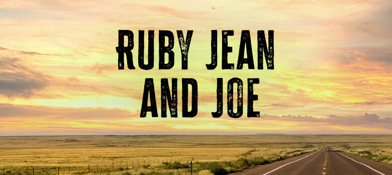 8. Ruby Jean and Joe